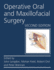 Operative Oral and Maxillofacial Surgery, 2e Hb, **