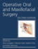 Operative Oral and Maxillofacial Surgery