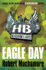 Henderson`S Boys: Eagle Day