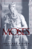 Moses: a Life