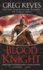 The Blood Knight (Kingdoms of Thorn and Bone)