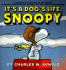 It's a Dog's Life Snoopy (Peanuts)