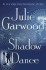 Shadow Dance: a Novel