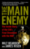 The Main Enemy: the Inside Story of the CiaS Final Showdown With the Kgb