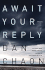 Await Your Reply