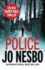 Police: a Harry Hole Novel