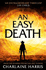 An Easy Death: a Gripping Fantasy Thriller From the Bestselling Author of True Blood (Gunnie Rose)