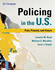 Policing in the U.S.: Past, Present and Future