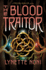 The Blood Traitor (the Prison Healer, 3)