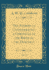 The Fathers of Confederation a Chronicle of the Birth of the Dominion, Vol. 8 (Classic Reprint)