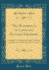 The Rudiments of Latin and English Grammar Designed to Facilitate the Study of Both Languages, By Connecting Them Together Classic Reprint