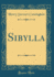 Sibylla Classic Reprint
