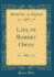 Life of Robert Owen (Classic Reprint)