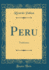 Peru Tradiciones Classic Reprint