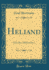Heliand Nach Dem Altschsischen Classic Reprint