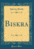 Biskra Classic Reprint