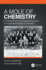 A Mole of Chemistry: An Historical and Conceptual Approach to Fundamental Ideas in Chemistry