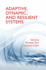 Adaptive, Dynamic, and Resilient Systems (Mobile Services and Systems)
