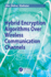 Hybrid Encryption Algorithms Over Wireless Communication Channels