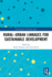Rural-Urban Linkages for Sustainable Development