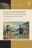 Acts of Modernity the Historical Novel and Effective Communication, 18141901 Ashgate Series in Nineteenthcentury Transatlantic Studies