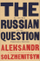 The Russian Question at the End of the Twentieth Century: Toward the End of the Twentieth Century