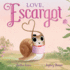 Love, Escargot Format: Board Book