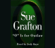 O is for Outlaw (Sue Grafton)