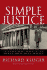 Simple Justice: the History of Brown V. Board of Education and Black America's Struggle for Equality