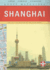 Knopf Mapguide: Shanghai (Open-Unfold-Discover Knopf Mapguides)