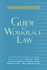 The American Bar Association Guide to Workplace Law: Everything Every Employer and Employee Needs to Know About the Law and Hiring, Firing, Discrimination, Disability, Maternity Leave, and Other Workplace Issues