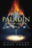 Paladin Prophecy, the