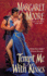 Tempt Me With Kisses (the Maiden and Her Knight Series, Book 2)