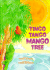 Tingo Tango Mango Tree