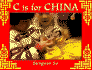 C is for China