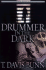 Drummer in the Dark By T. Davis Bunn (2001, Hardcover): T. Davis Bunn (8193)