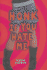 Honk If You Hate Me