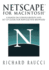 Netscape(Tm) for Macintosh(R): a Hands-on Configuration and Set-Up Guide for Popular Web Browsers
