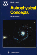 Astrophysical Concepts (Astronomy & Astrophysics Library)