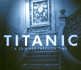 Titanic: a Journey Through Time