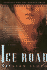 Ice Road: a Novel