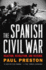 The Spanish Civil War: Reaction, Revolution, and Revenge, Revised and Expanded Edition Format: Paperback