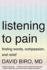 Listening to Pain: Finding Words, Compassion, and Relief