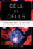 Cell of Cells: the Global Race to Capture and Control the Stem Cell