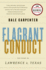 Flagrant Conduct: the Story of