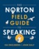 The Norton Field Guide to Speaking (2022 Copyright)