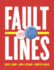 Faultlines: Debating the Issues in American Politics (Fourth Edition)