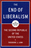 The End of Liberalism: the Second Republic of the United States