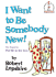 I Want to Be Somebody New! (Beginner Books(R))