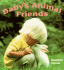 Baby's Animal Friends (a Chunky Book(R))